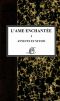 [Gutenberg 45970] • L'âme enchantée - Annette et Sylvie - Volume 1